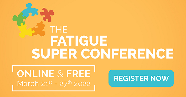 The Fatigue Super Conference