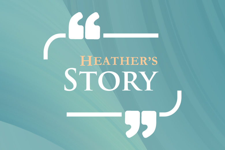 Heather's Story